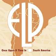 Emerson, Lake & Palmer, Once Upon A Time Live In South America (CD)