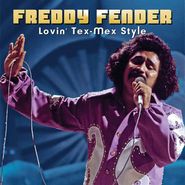 Freddy Fender, Lovin' Tex-Mex Style (CD)
