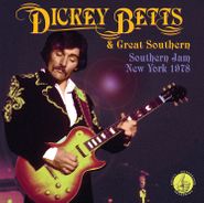 Dickey Betts & Great Southern, Southern Jam: New York 1978 (CD)