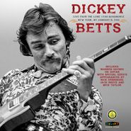 Dickey Betts, Live From The Lone Star Roadhouse New York, NY January 11, 1988 [Record Store Day Blue Vinyl] (LP)