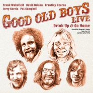 Good Old Boys, Drink Up & Go Home [Record Store Day] (LP)