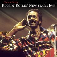 Chuck Berry, Rockin' Rollin' New Year's Eve (CD)
