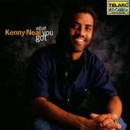 Kenny Neal, What You Got (CD)