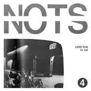 Nots, Cold Line / TV OD (7")