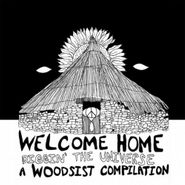 Various Artists, Welcome Home - Diggin' The Universe: A Woodsist Compilation (LP)
