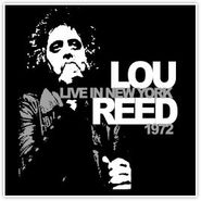 Lou Reed, Live In New York 1972 (CD)