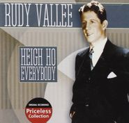 Rudy Vallée, Heigh Ho Everybody (CD)