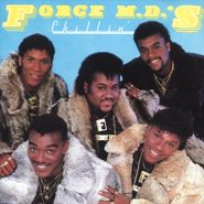 Force M.D.'s, Chillin' (CD)