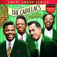 The Cadillacs, Speedoo (CD)