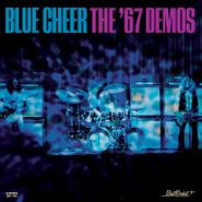 Blue Cheer, The '67 Demos [Black Friday Colored Vinyl] (LP)