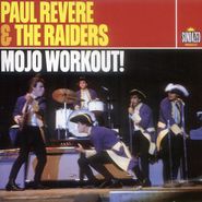 Paul Revere & The Raiders, Mojo Workout! (CD)