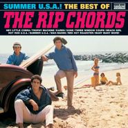 The Rip Chords, Summer U.S.A.! The Best Of The Rip Chords (CD)