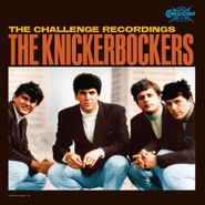 The Knickerbockers, The Challenge Recordings (CD)
