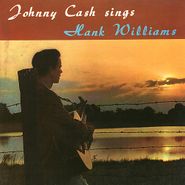 Johnny Cash, Sings Hank Williams (And Other Favorite Tunes) (LP)
