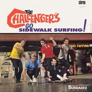 The Challengers, The Challengers Go Sidewalk Surfing! (LP)