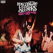 The Pleasure Seekers, What A Way To Die (LP)