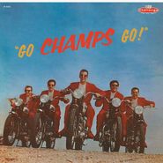 The Champs, Go, Champs, Go! [Gold Vinyl] (LP)