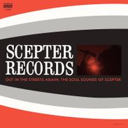 Various Artists, Out In The Streets Again: The Soul Sounds Of Scepter [Black Friday] (LP)