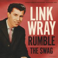 Link Wray, Rumble / The Swag [Black Friday] (7")