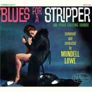 Mundell Lowe, Blues For A Stripper (CD)