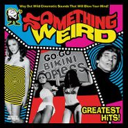 Various Artists, Something Weird Greatest Hits! [Black Friday] (LP)