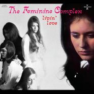 The Feminine Complex, Livin' Love [Record Store Day Pink Vinyl] (LP)