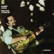 Robert Lucas, Built For Comfort (CD)