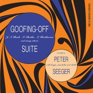Pete Seeger, Goofing-Off Suite (LP)