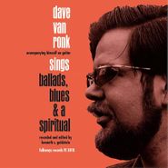 Dave Van Ronk, Dave Van Ronk Sings Ballads, Blues & A Spiritual (LP)