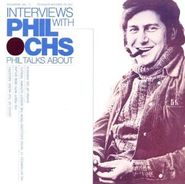Phil Ochs, Vol. 11-Broadside Ballads: Interviews with Phil Ochs (CD)