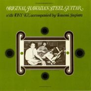 Tony Ku, Original Hawaiian Steel Guitar (CD)