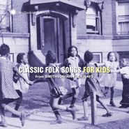 Various Artists, Classic Folk Songs For Kids From Smithsonian Folkways (CD)