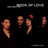 Book of Love, I Touch Roses: The Best of Book of Love (CD)
