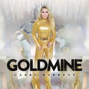 Gabby Barrett, Goldmine (LP)