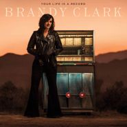 Brandy Clark, Your Life Is A Record (CD)