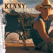 Kenny Chesney, Be As You Are (CD)