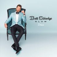 Brett Eldredge, Glow [Deluxe Edition] (LP)
