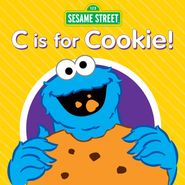Sesame Street, C Is For Cookie! (CD)