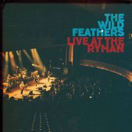 The Wild Feathers, Live At The Ryman [Black Friday] (LP)