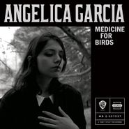 Angelica Garcia, Medicine For Birds (CD)