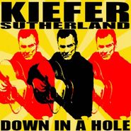 Kiefer Sutherland, Down In A Hole (CD)
