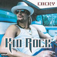 Kid Rock, Cocky (LP)