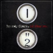Brandy Clark, 12 Stories (CD)