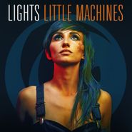Lights, Little Machines (LP)
