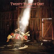 The Nitty Gritty Dirt Band, Twenty Years Of Dirt: The Best Of The Nitty Gritty Dirt Band (LP)