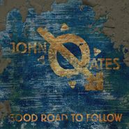 John Oates, Good Road To Follow (CD)