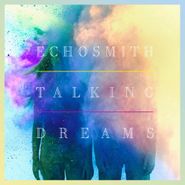 Echosmith, Talking Dreams (LP)