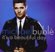 Michael Bublé, Its A Beautiful Day EP (CD)