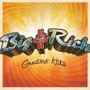 Big & Rich, Greatest Hits [2009 Edition] (CD)