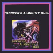 Various Artists, Rocker's Almighty Dub (LP)
